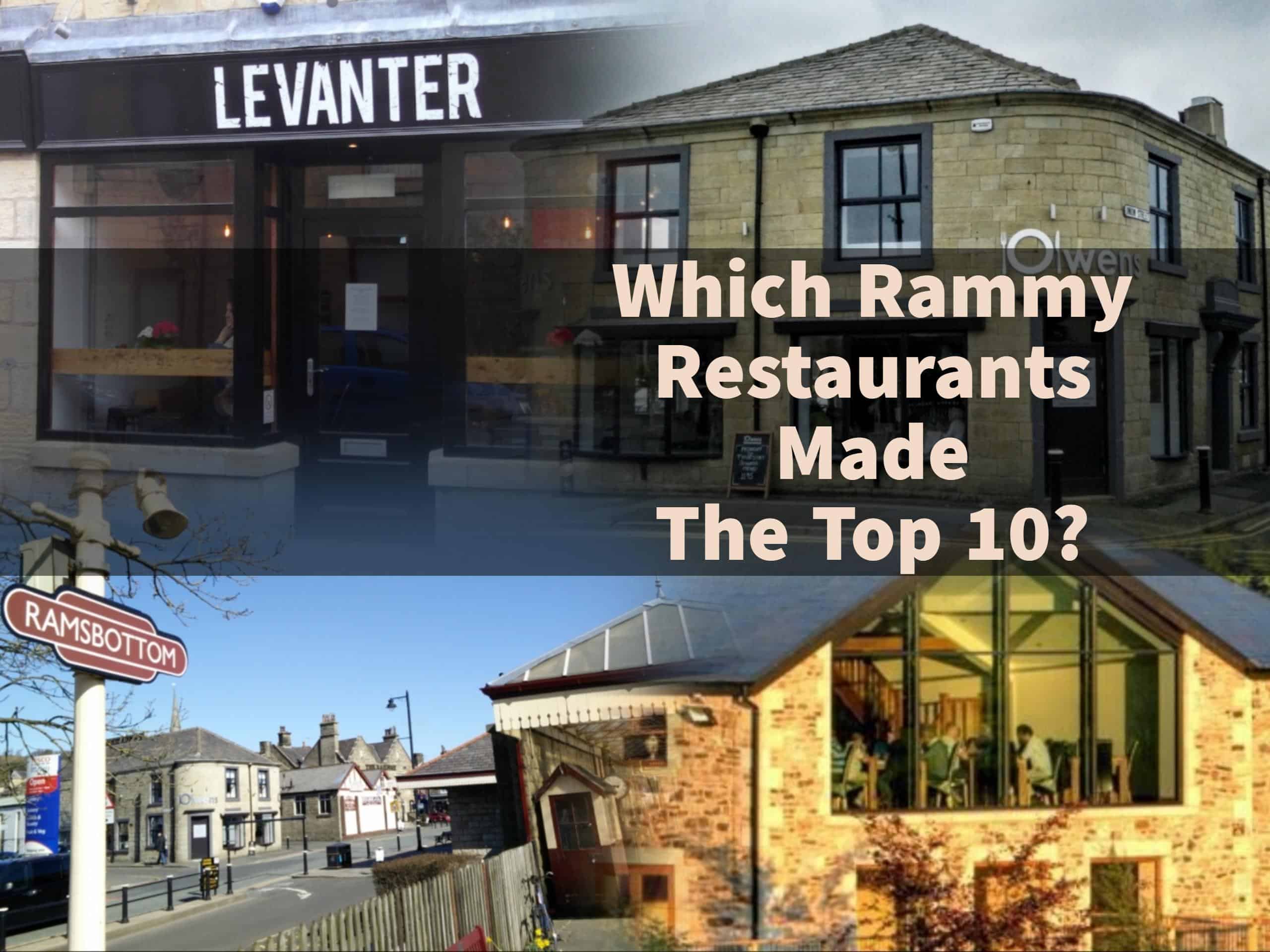 30 of the best restaurants in Bury are in Ramsbottom... This is Rammy