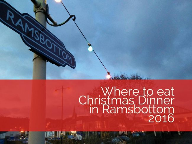 where-to-eat-christmas-dinner-in-ramsbottom-2016